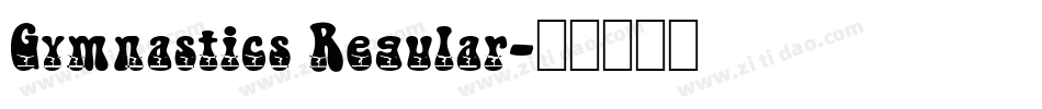 Gymnastics Regular字体转换